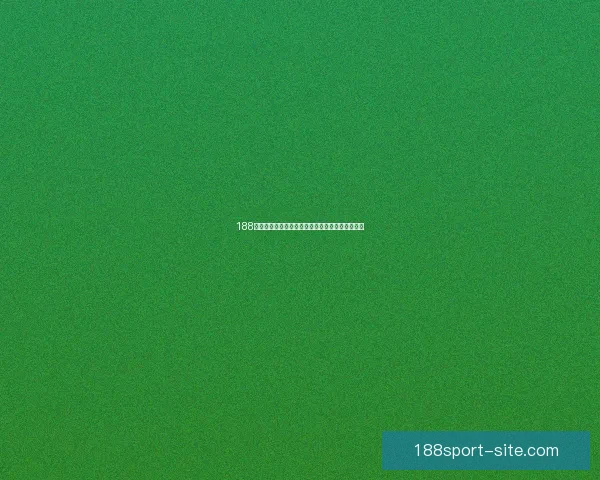 188体育分析：深入解析最新赛事数据与投注趋势预测